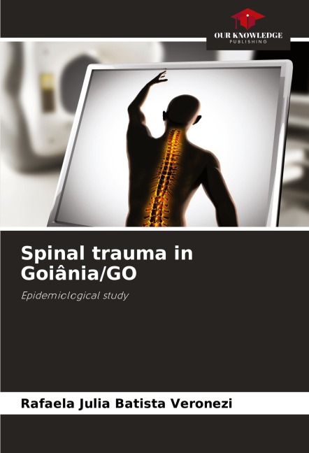 Spinal trauma in Goiânia/GO: Epidemiological study