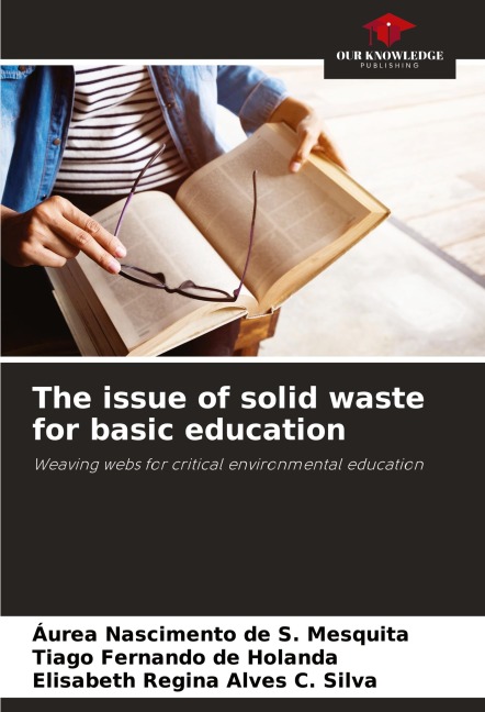 The issue of solid waste for basic education: Weaving webs for critical environmental education