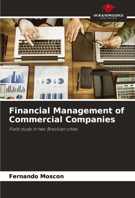 Financial Management of Commercial Companies: Field study in two Brazilian cities