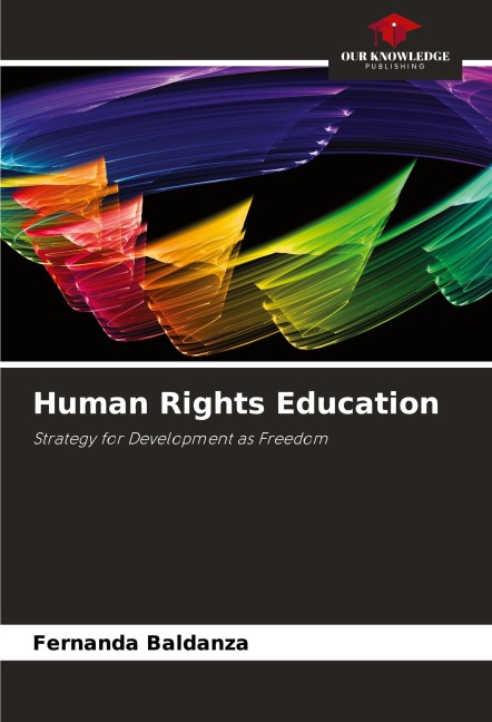 Human Rights Education: Strategy for Development as Freedom