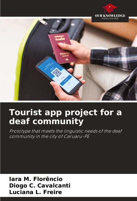 Tourist app project for a deaf community: Prototype that meets the linguistic needs of the deaf community in the city of Caruaru-PE