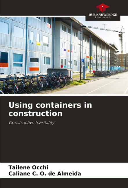 Using containers in construction: Constructive feasibility
