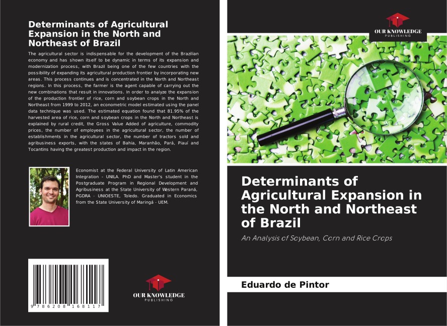 Determinants of Agricultural Expansion in the North and Northeast of Brazil: An Analysis of Soybean, Corn and Rice Crops