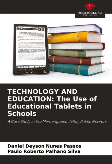 TECHNOLOGY AND EDUCATION: The Use of Educational Tablets in Schools: A Case Study in the Mamanguape Valley Public Network