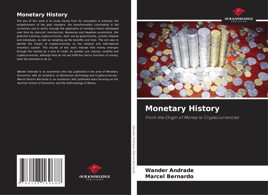 Monetary History: From the Origin of Money to Cryptocurrencies