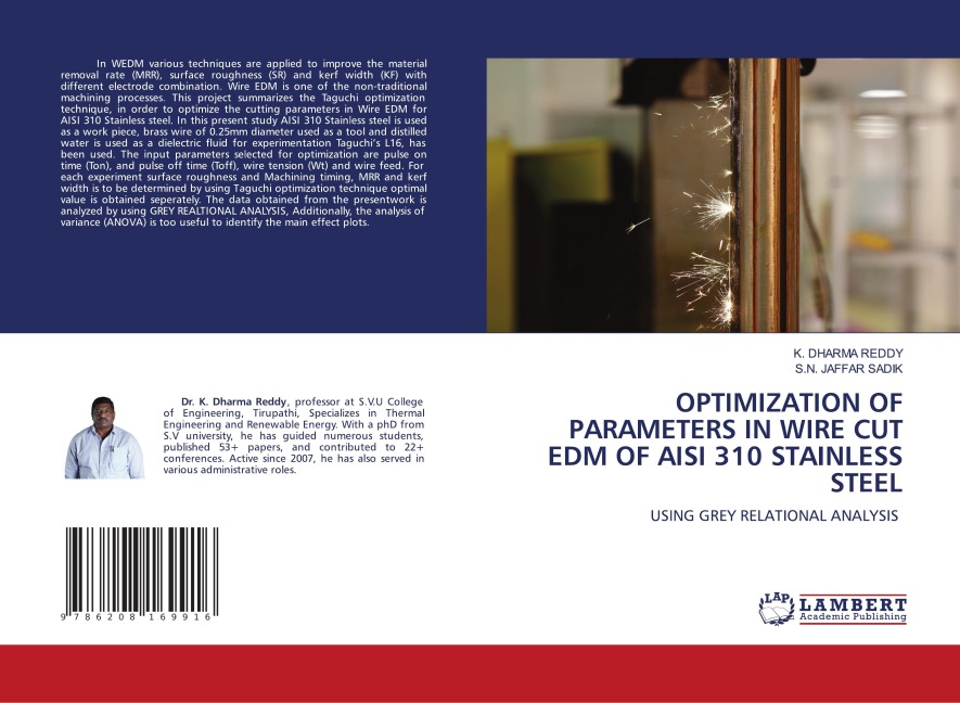 OPTIMIZATION OF PARAMETERS IN WIRE CUT EDM OF AISI 310 STAINLESS STEEL: USING GREY RELATIONAL ANALYSIS