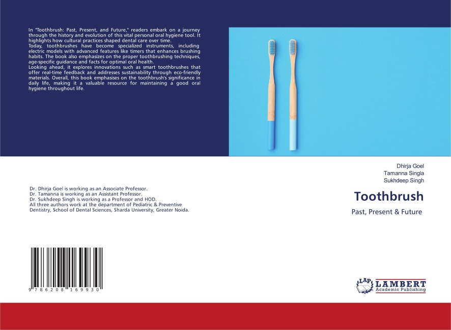 Toothbrush: Past, Present & Future
