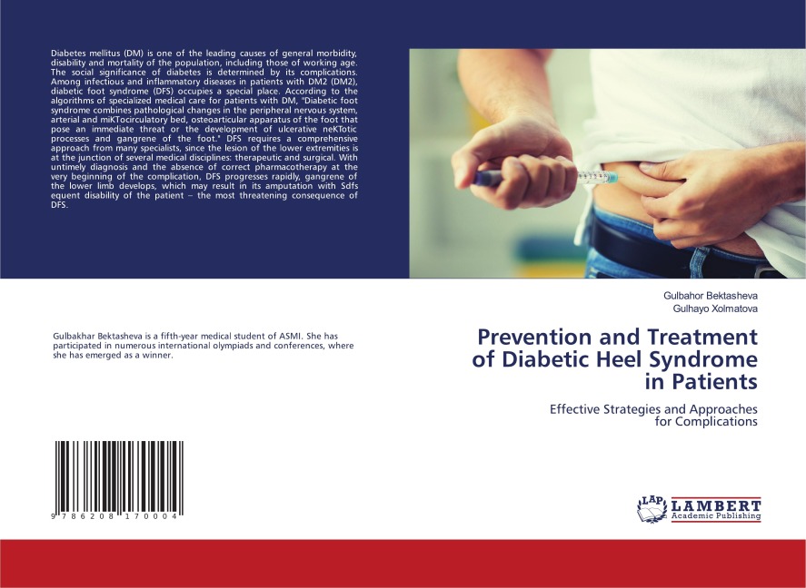 Prevention and Treatment of Diabetic Heel Syndrome in Patients: Effective Strategies and Approaches for Complications