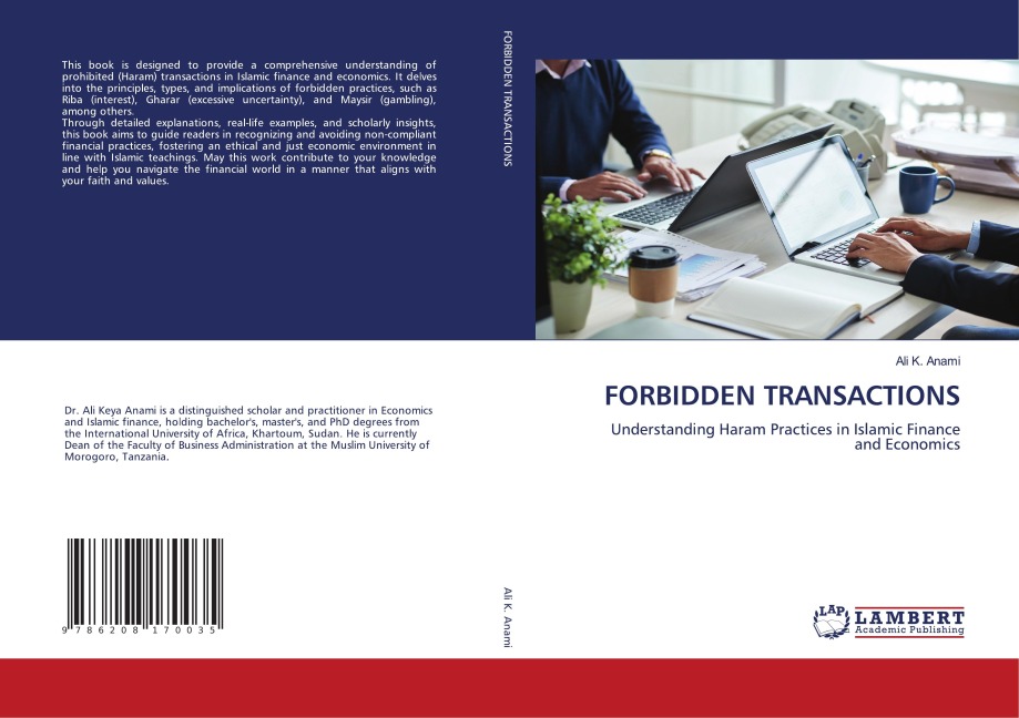 FORBIDDEN TRANSACTIONS: Understanding Haram Practices in Islamic Finance and Economics