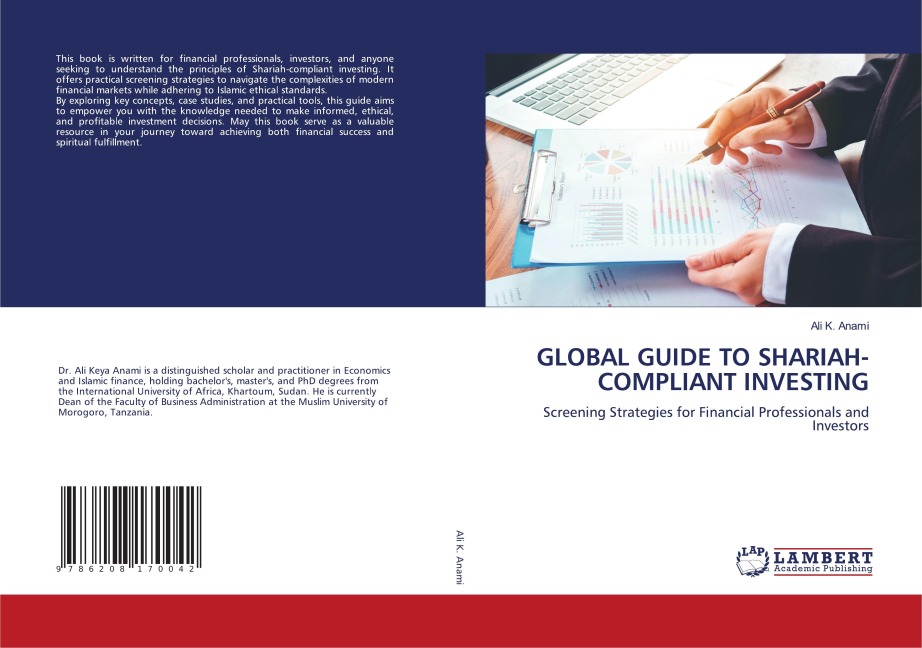 GLOBAL GUIDE TO SHARIAH-COMPLIANT INVESTING: Screening Strategies for Financial Professionals and Investors