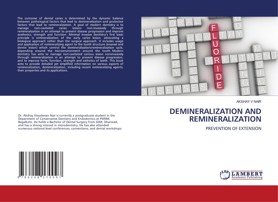 DEMINERALIZATION AND REMINERALIZATION: PREVENTION OF EXTENSION
