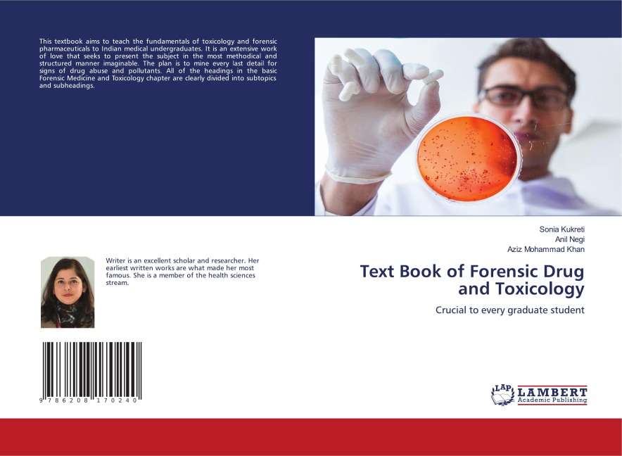 Text Book of Forensic Drug and Toxicology: Crucial to every graduate student
