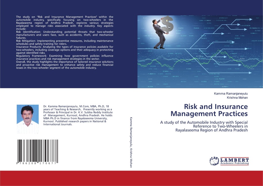 Risk and Insurance Management Practices: A study of the Automobile Industry with Special Reference to Two-Wheelers inRayalaseema Region of Andhra Pradesh
