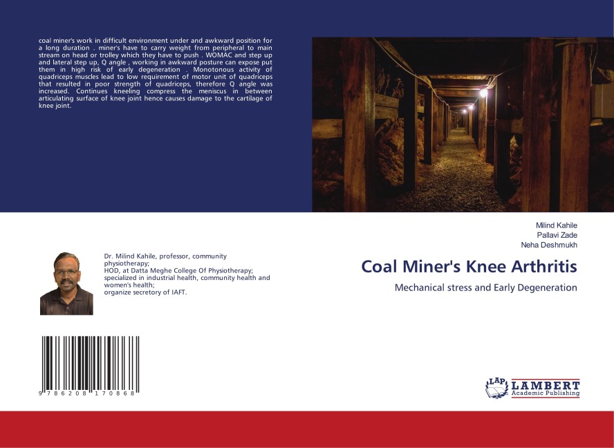 Coal Miners Knee Arthritis: Mechanical stress and Early Degeneration