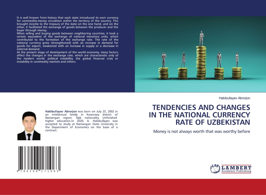 TENDENCIES AND CHANGES IN THE NATIONAL CURRENCY RATE OF UZBEKISTAN: Money is not always worth that was worthy before