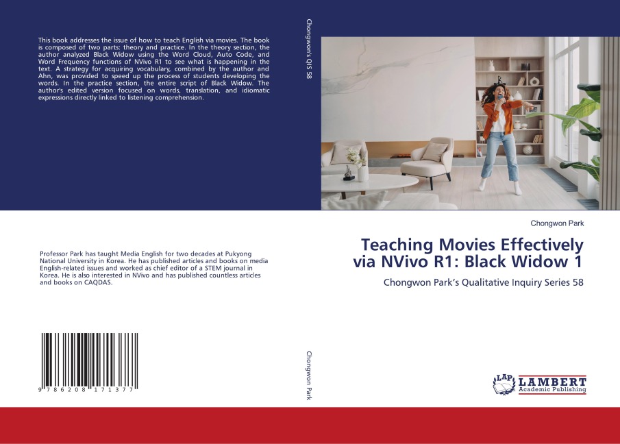 Teaching Movies Effectively via NVivo R1: Black Widow 1: Chongwon Parks Qualitative Inquiry Series 58