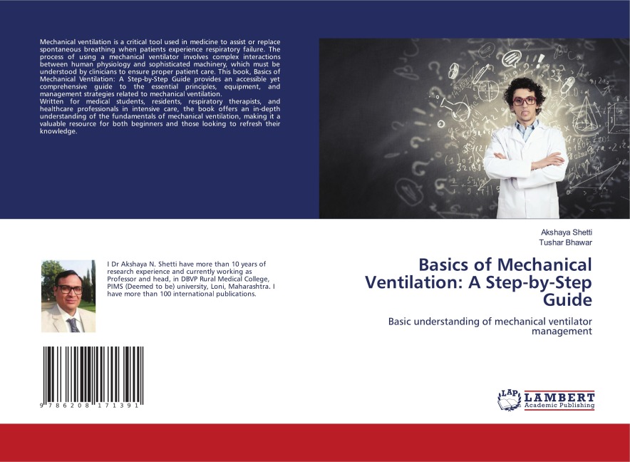 Basics of Mechanical Ventilation: A Step-by-Step Guide: Basic understanding of mechanical ventilator management