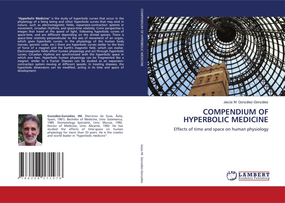 COMPENDIUM OF HYPERBOLIC MEDICINE: Effects of time and space on human physiology