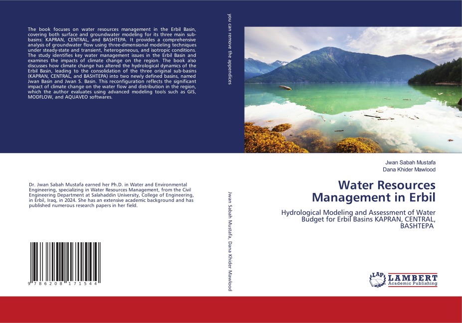 Water Resources Management in Erbil: Hydrological Modeling and Assessment of Water Budget for Erbil Basins KAPRAN, CENTRAL, BASHTEPA