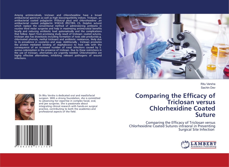 Comparing the Efficacy of Triclosan versus Chlorhexidine Coated Suture: Comparing the Efficacy of Triclosan versus Chlorhexidine Coated Sutures intraoral in Preventing Surgical Site Infection
