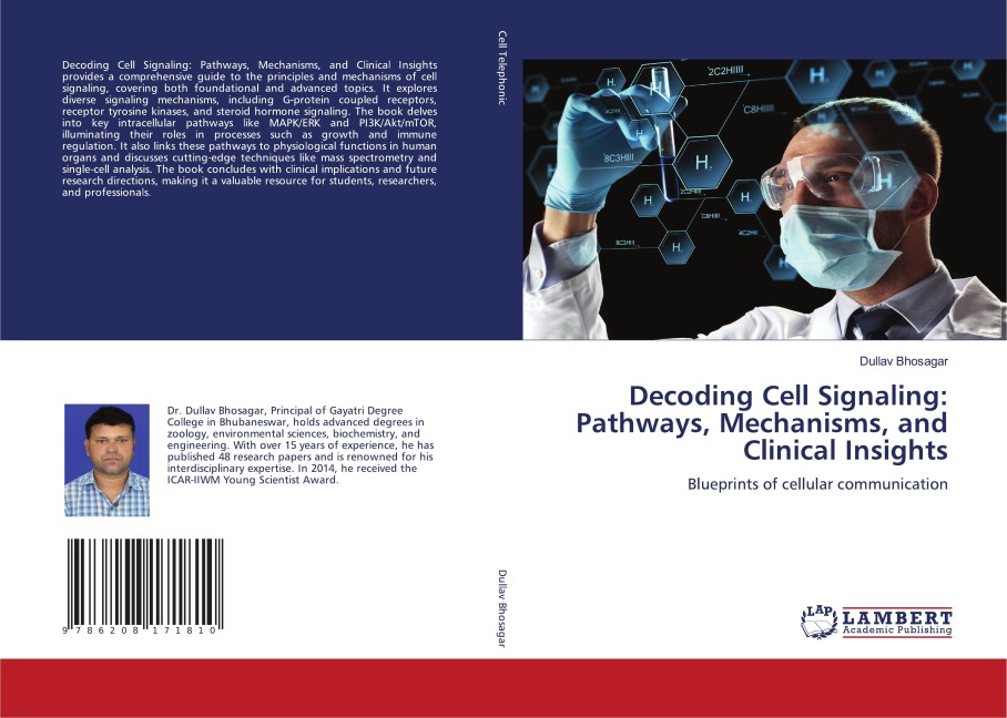 Decoding Cell Signaling: Pathways, Mechanisms, and Clinical Insights: Blueprints of cellular communication