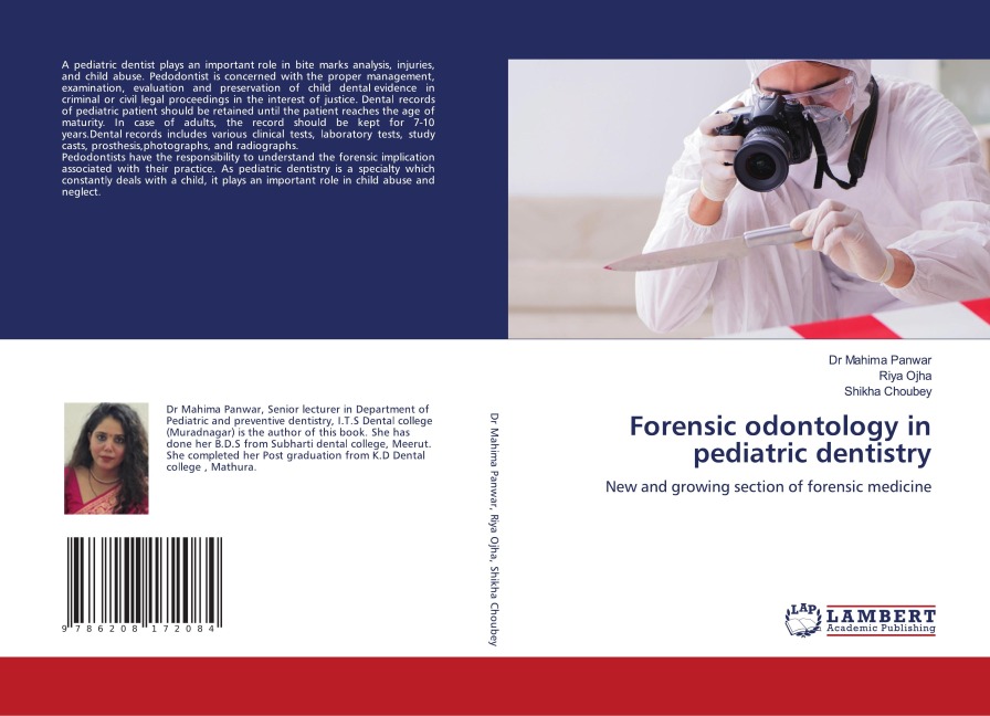 Forensic odontology in pediatric dentistry: New and growing section of forensic medicine