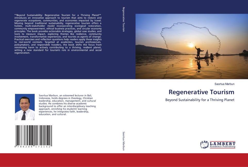 Regenerative Tourism: Beyond Sustainability for a Thriving Planet