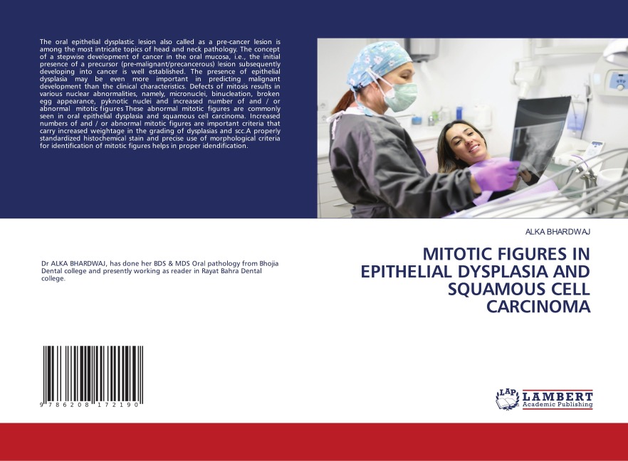 MITOTIC FIGURES IN EPITHELIAL DYSPLASIA AND SQUAMOUS CELL CARCINOMA