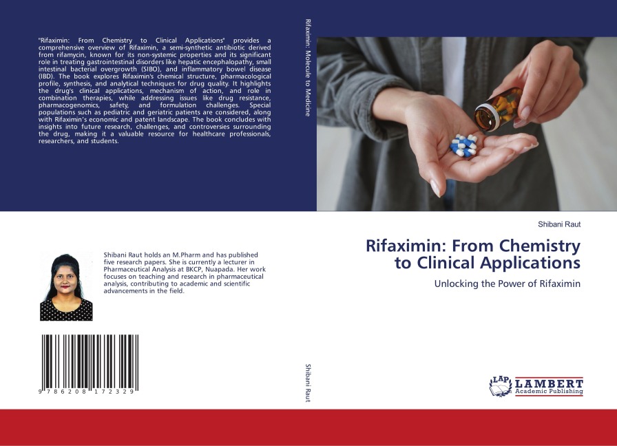 Rifaximin: From Chemistry to Clinical Applications: Unlocking the Power of Rifaximin
