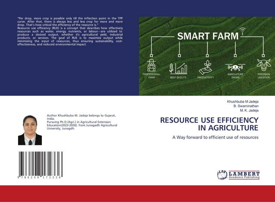 RESOURCE USE EFFICIENCY IN AGRICULTURE: A Way forward to efficient use of resources