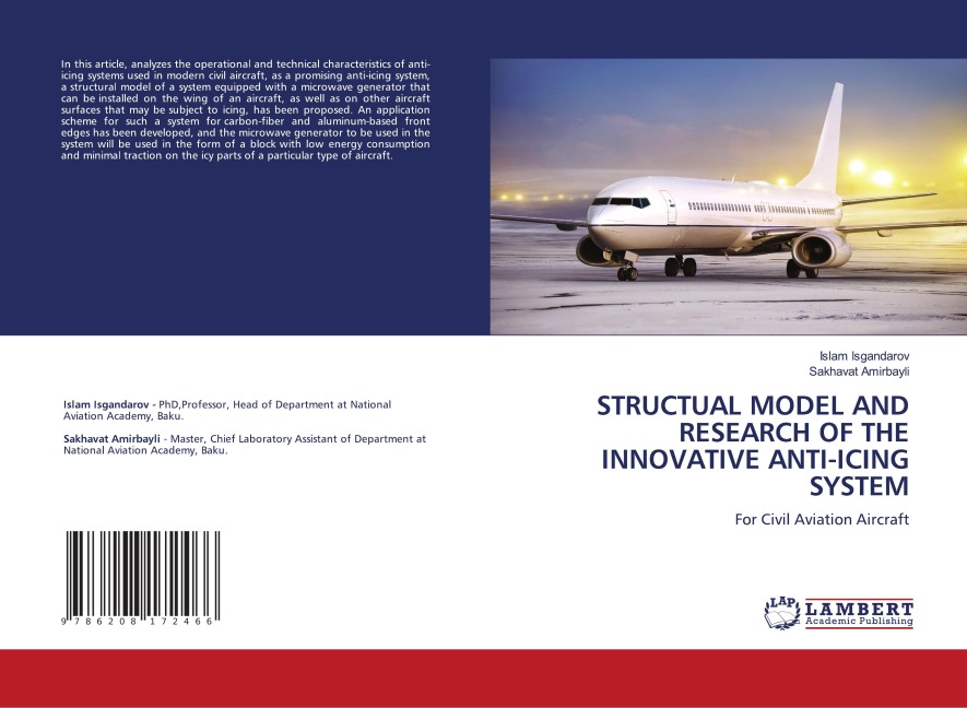 STRUCTUAL MODEL AND RESEARCH OF THE INNOVATIVE ANTI-ICING SYSTEM: For Civil Aviation Aircraft