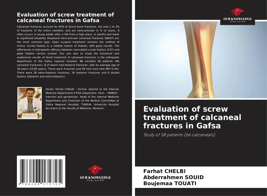 Evaluation of screw treatment of calcaneal fractures in Gafsa: Study of 58 patients (66 calcaneals)