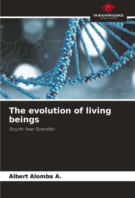 The evolution of living beings: Fourth Year Scientific