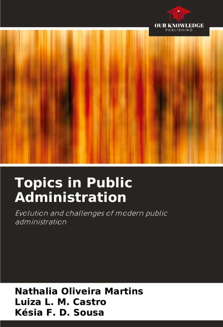 Topics in Public Administration: Evolution and challenges of modern public administration