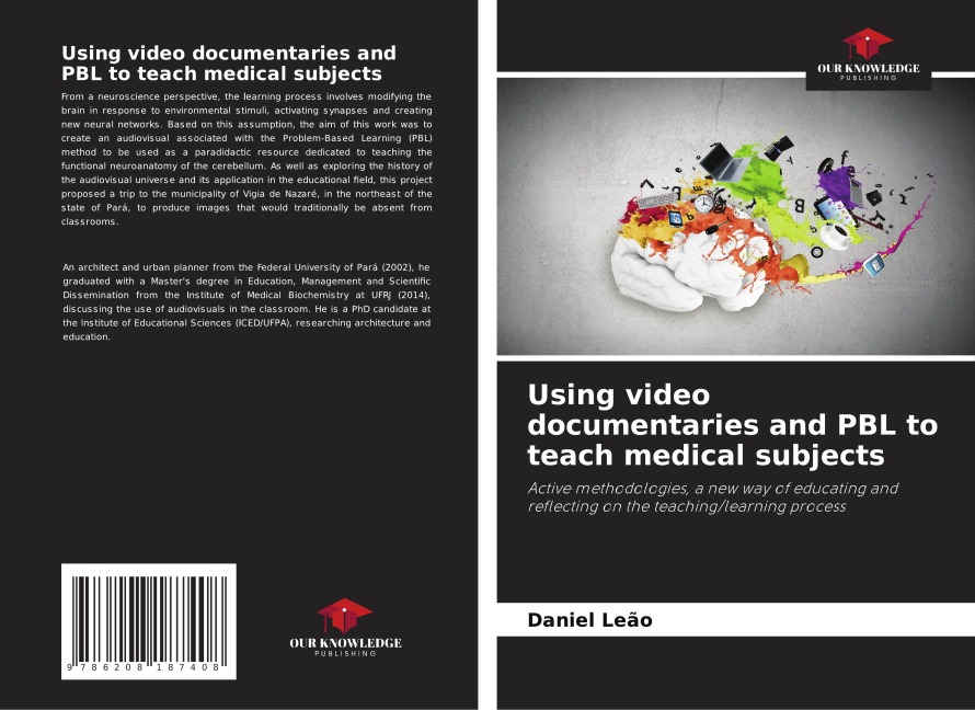 Using video documentaries and PBL to teach medical subjects: Active methodologies, a new way of educating and reflecting on the teaching/learning process