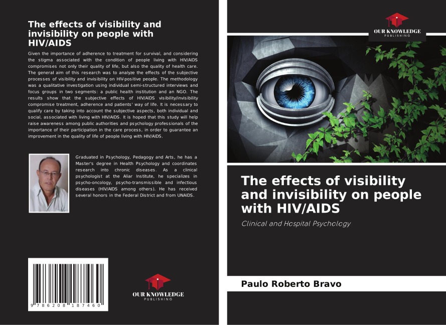 The effects of visibility and invisibility on people with HIV/AIDS: Clinical and Hospital Psychology