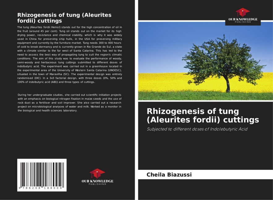 Rhizogenesis of tung (Aleurites fordii) cuttings: Subjected to different doses of Indolebutyric Acid