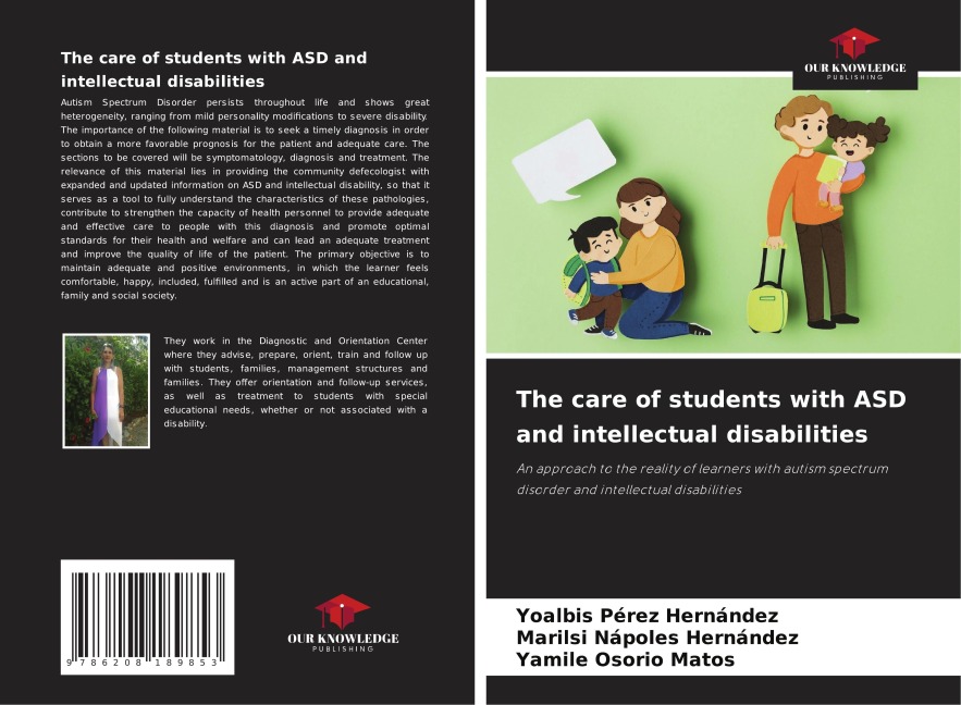 The care of students with ASD and intellectual disabilities: An approach to the reality of learners with autism spectrum disorder and intellectual disabilities