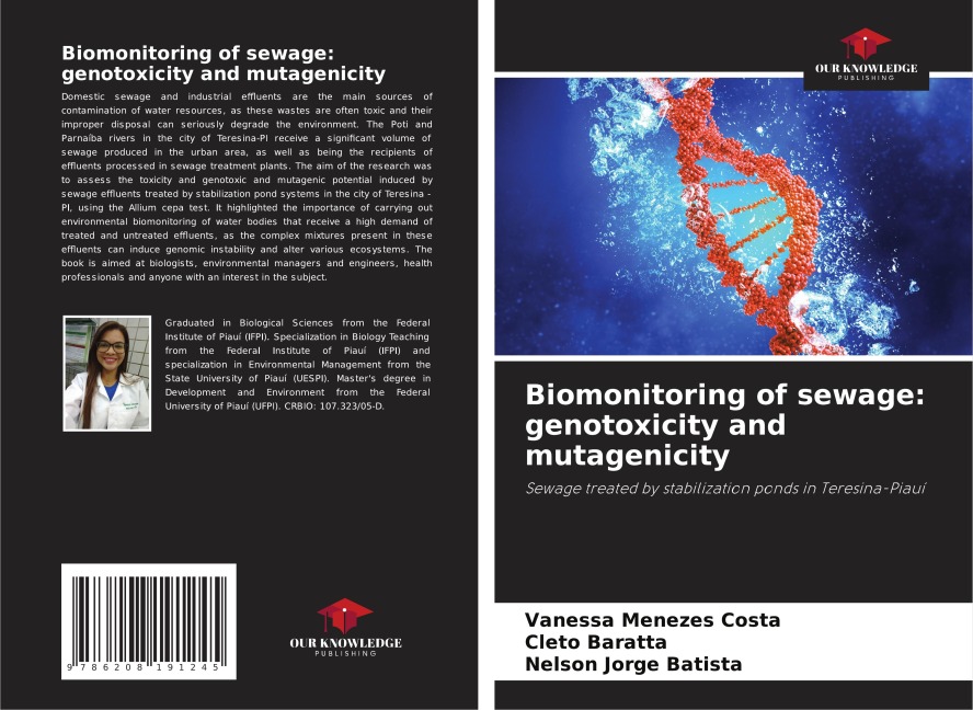 Biomonitoring of sewage: genotoxicity and mutagenicity: Sewage treated by stabilization ponds in Teresina-Piauí