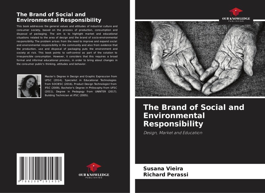 The Brand of Social and Environmental Responsibility: Design, Market and Education