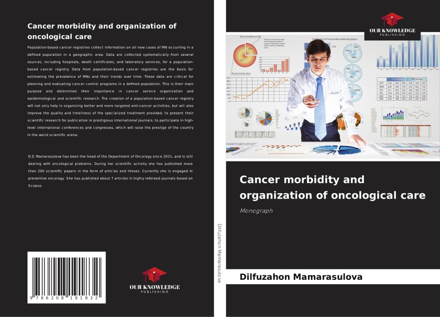 Cancer morbidity and organization of oncological care: Monograph