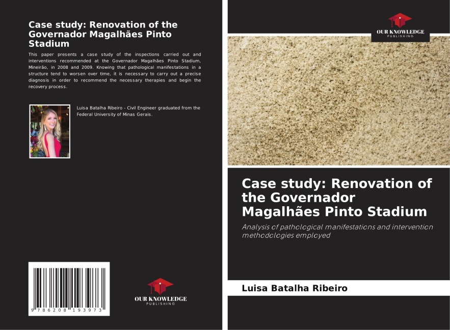 Case study: Renovation of the Governador Magalhães Pinto Stadium: Analysis of pathological manifestations and intervention methodologies employed