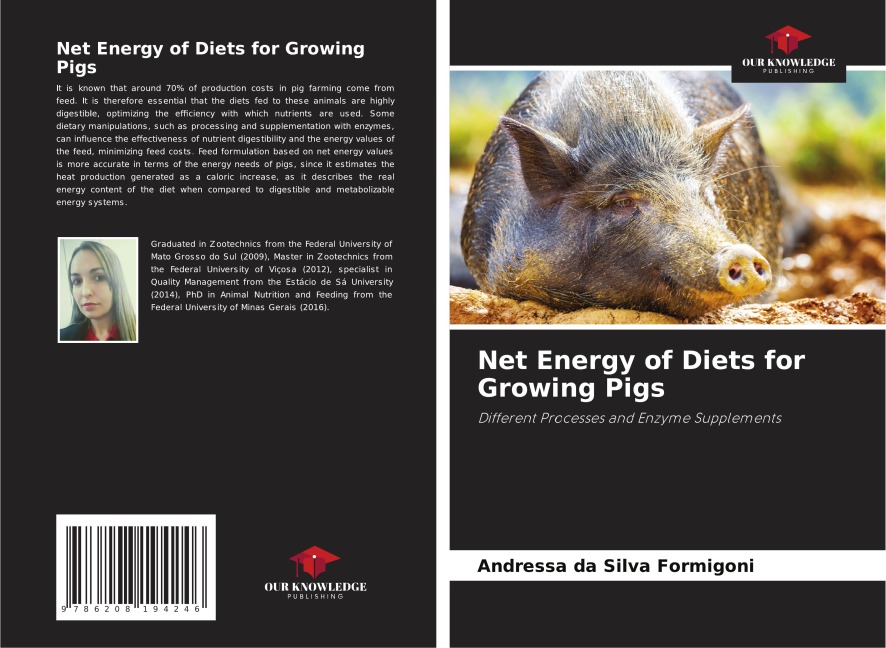Net Energy of Diets for Growing Pigs: Different Processes and Enzyme Supplements