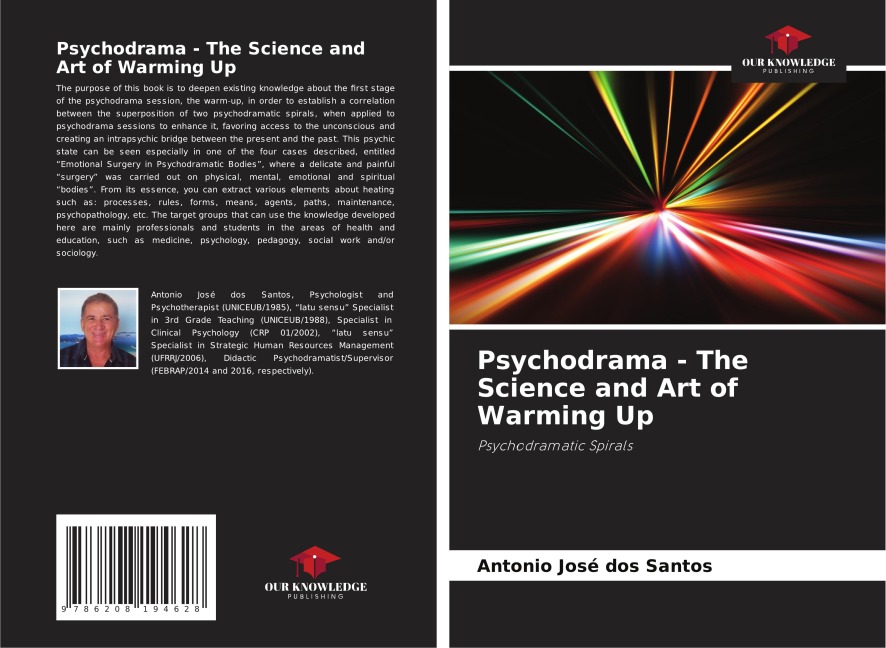 Psychodrama - The Science and Art of Warming Up: Psychodramatic Spirals