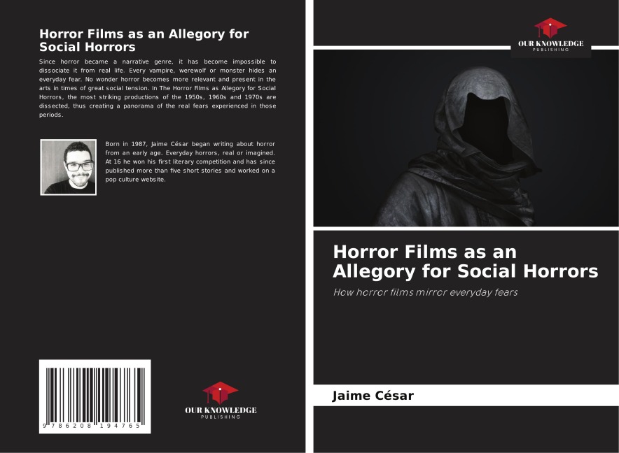Horror Films as an Allegory for Social Horrors: How horror films mirror everyday fears