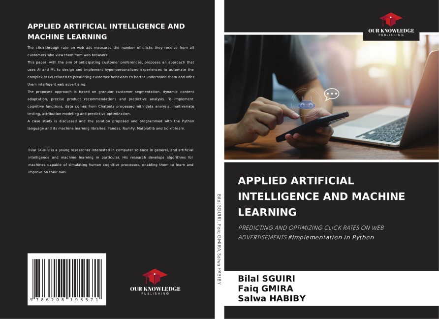 APPLIED ARTIFICIAL INTELLIGENCE AND MACHINE LEARNING: PREDICTING AND OPTIMIZING CLICK RATES ON WEB ADVERTISEMENTS #Implementation in Python