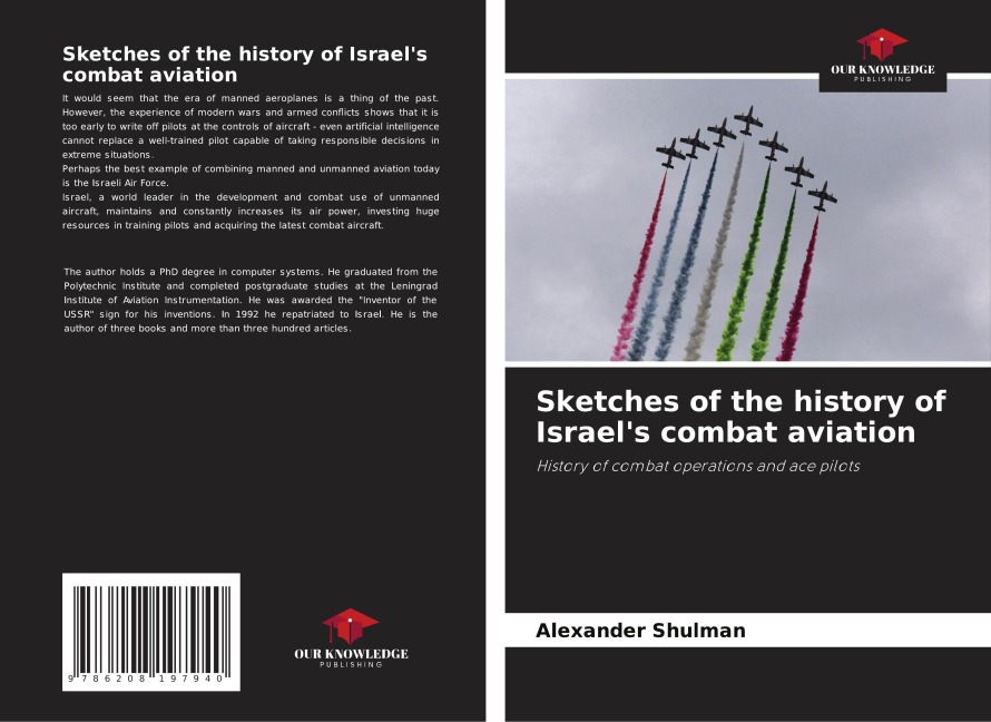 Sketches of the history of Israels combat aviation: History of combat operations and ace pilots