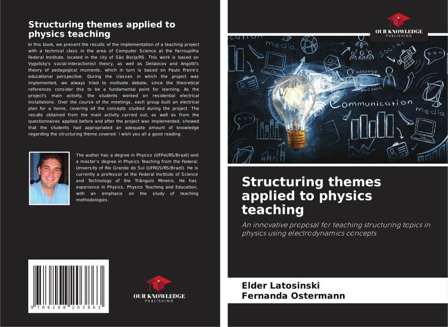 Structuring themes applied to physics teaching: An innovative proposal for teaching structuring topics in physics using electrodynamics concepts