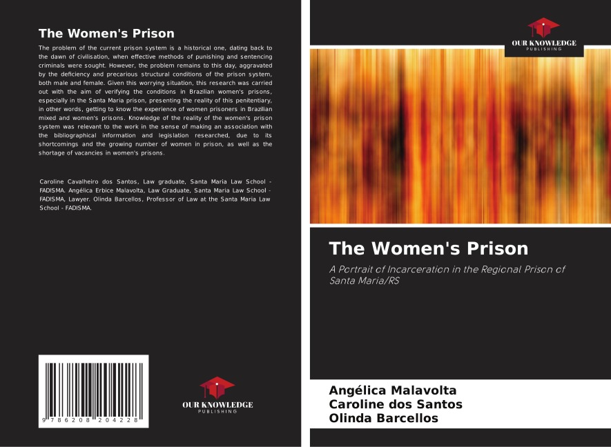 The Womens Prison: A Portrait of Incarceration in the Regional Prison of Santa Maria/RS
