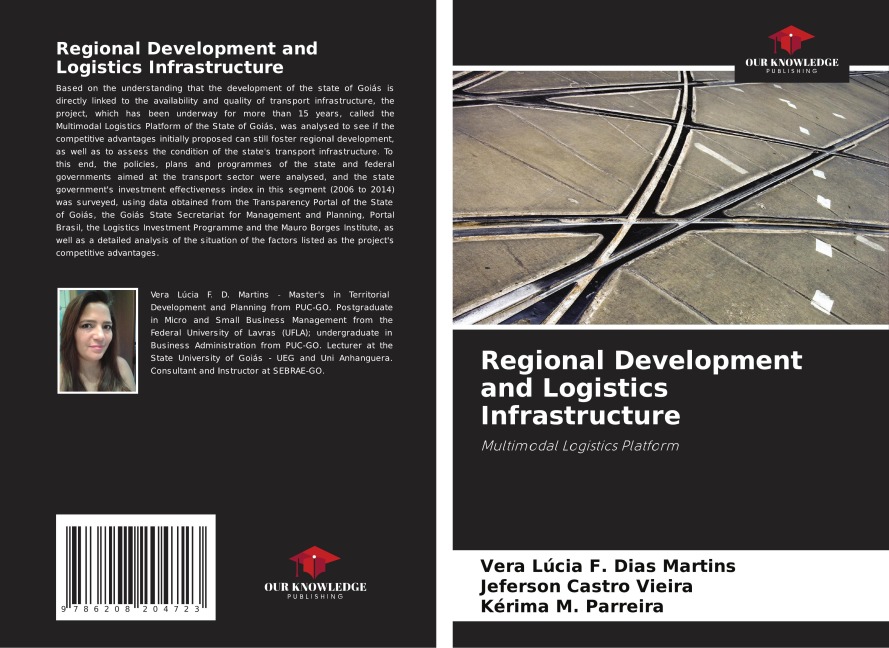 Regional Development and Logistics Infrastructure: Multimodal Logistics Platform
